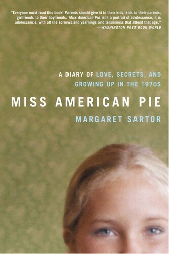 ﻿Miss American Pie: A Diary of Love، رازها و بزرگ شدن در دهه 1970