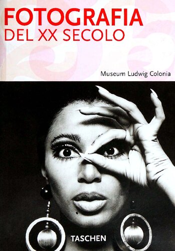 ﻿عکاسی قرن بیستم. موزه لودویگ کلن. ediz مصور