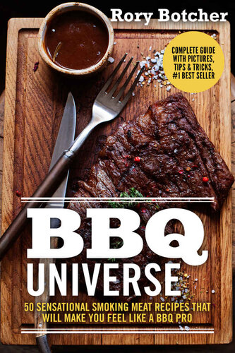 ﻿BBQ Universe: 50 دستور العمل گوشت سیگار کشیدن هیجان انگیز که باعث می شود احساس کنید حرفه ای BBQ (آشپزخانه گوشت روری)