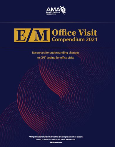 ﻿E/M Office Visit Compendium 2021