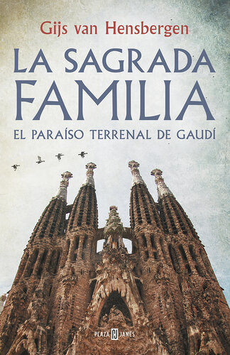 ﻿La Sagrada Familia: بهشت ​​زمینی گائودی