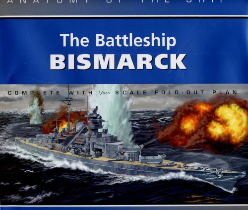 ﻿Battleship Bismarck (آناتومی کشتی)