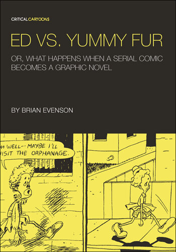 ﻿Ed vs. Yummy Fur: یا، چه اتفاقی می افتد وقتی یک سریال طنز تبدیل به یک رمان گرافیکی می شود