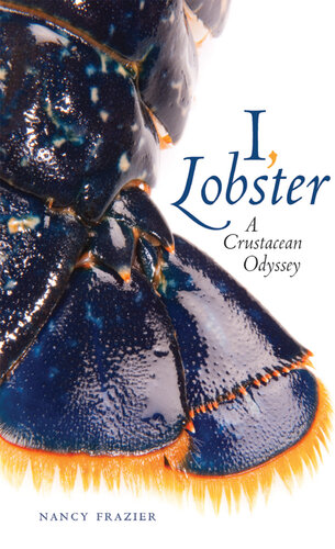 ﻿I, Lobster: A Crustacean Odyssey
