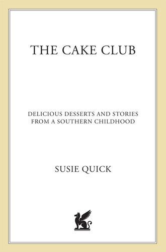 ﻿کلوپ کیک: دسرها و داستان های خوشمزه از دوران کودکی جنوب