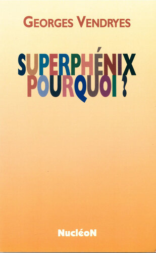 ﻿Superphoenix، چرا؟