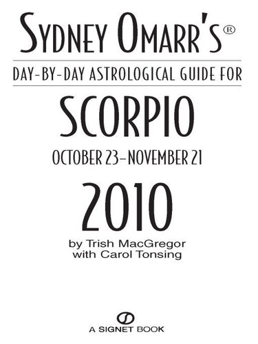 ﻿راهنمای نجومی روز به روز سیدنی عمر برای سال 2010: عقرب