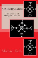 ﻿Aegishjalmur: The Book of Dragon Runes