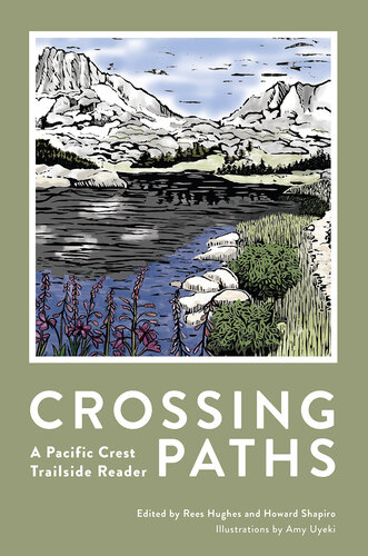 ﻿Crossing Paths: A Pacific Crest Trailside Reader
