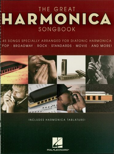 ﻿کتاب آهنگ The Great Harmonica: 45 آهنگ به طور ویژه برای هارمونیکا Diatonic تنظیم شده است