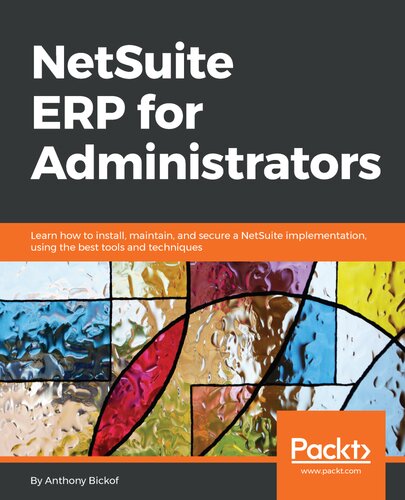 ﻿NetSuite ERP برای مدیران: نحوه نصب، نگهداری و ایمن سازی پیاده سازی NetSuite را با استفاده از بهترین ابزارها و تکنیک ها بیاموزید.