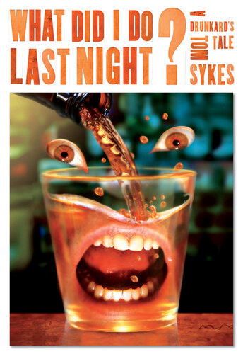 ﻿دیشب چه کردم؟: داستان یک مست