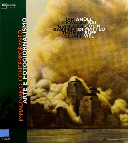 ﻿Immaginario contemporaneo. Arte e fotogiornalismo. Catalogo della mostra (Milano, 11 maggio-18 giugno 2006). ادیز. ایتالیایی و انگلیسی