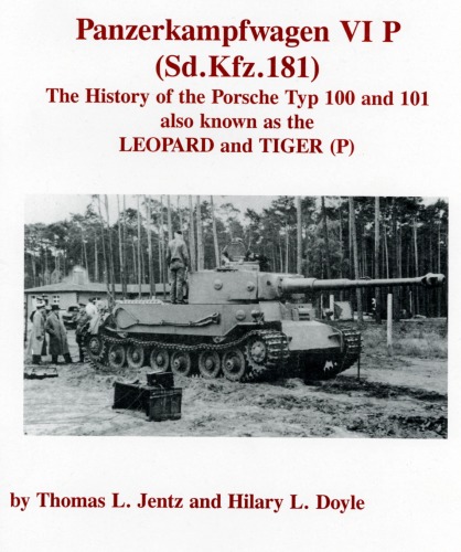 ﻿Sd Kfz 181 - Pz Kpfw Vi P - Porsche Typ 100 And 101 Tiger P