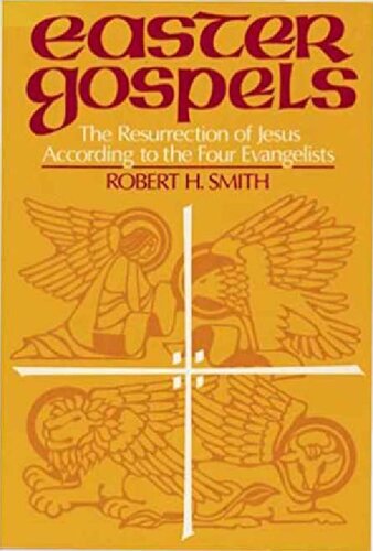 ﻿اناجیل عید پاک: رستاخیز عیسی به روایت چهار بشارت