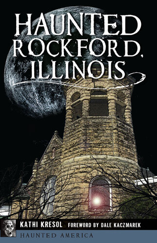 ﻿Haunted Rockford ، ایلینویز