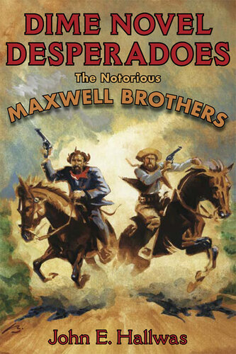 ﻿رمان دایم Desperadoes: The Notorious Maxwell Brothers