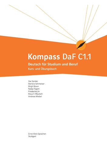 ﻿Kompass DaF C1: آلمانی برای مطالعه و کار. کتاب دوره و تمرین همراه با فایل های صوتی و فیلم