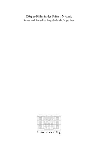 ﻿تصاویر بدن در اوایل دوره مدرن: دیدگاه هایی از هنر، پزشکی و تاریخ رسانه