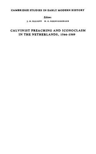 ﻿موعظه کالوینیسم و ​​شمایل شکنی در هلند 1544-1569