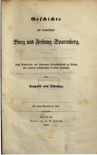 ﻿تاریخچه قلعه و قلعه اسپارنبرگ سابق