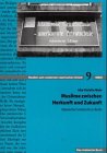﻿مسلمانان بین مبدأ و آینده: درس های اسلامی در برلین