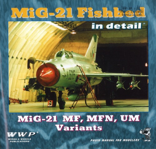﻿MiG-21 Fishbed MF-MFN-UM با جزئیات