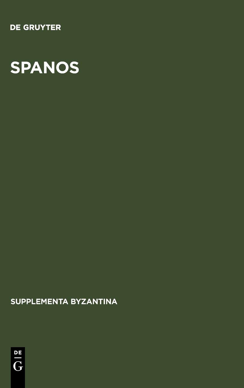 ﻿اسپانوس: طنز بیزانسی به عنوان یک تقلید. مقدمه، متن انتقادی، تفسیر و واژه نامه