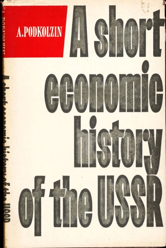 ﻿تاریخچه اقتصادی کوتاه اتحاد جماهیر شوروی