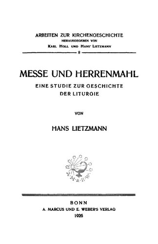 ﻿عشای ربانی و عشای ربانی. بررسی تاریخ عبادت