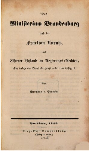 ﻿وزارت براندنبورگ و جناح Unruh و مجموعه ای آهنین از حقوق دولتی که بدون آن یک دولت به هیچ وجه نمی تواند دوام بیاورد.
