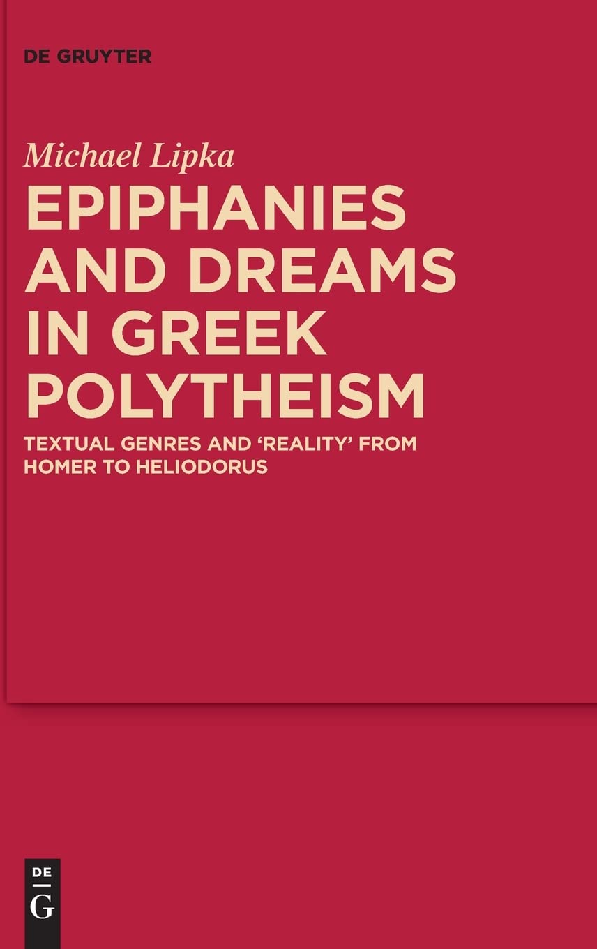 ﻿Epiphanies و Dreams in Polytheism یونانی: ژانرهای متنی و 