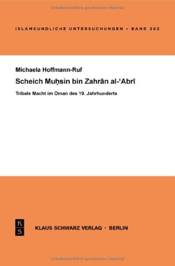 ﻿شیخ محسن بن زهران العبری: قدرت قبیله ای در قرن 19 عمان