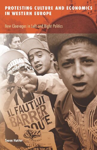 ﻿اعتراض به فرهنگ و اقتصاد در اروپای غربی: شکاف های جدید در سیاست چپ و راست
