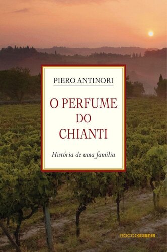 ﻿The Perfume of Chianti: A Family Story
