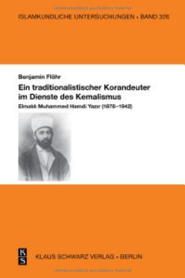 ﻿مترجم سنت‌گرای قرآن در خدمت کمالیسم: المالیلی محمد حمدی یازیر (1878-1942)