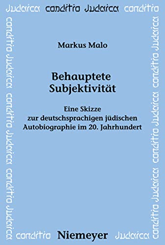 ﻿موضوعیت ادعا شده: طرحی از زندگینامه یهودی آلمانی زبان در قرن بیستم