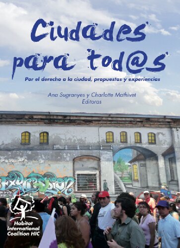 ﻿شهرها برای همه برای حق شهر، پیشنهادات و تجربیات