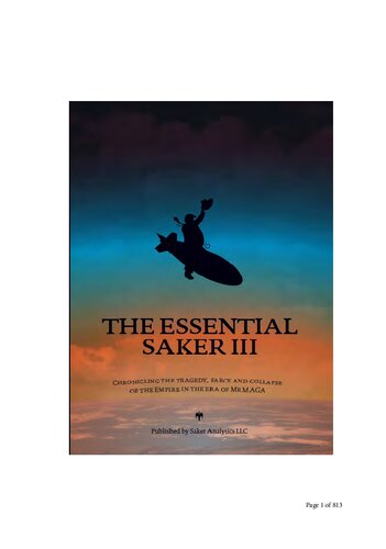 ﻿The ESSENTIAL SAKER III وقایع تراژدی، مسخره و فروپاشی امپراتوری در دوران آقای ماگا
