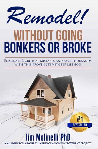 ﻿Remodel - Without Going Bonkers or Broke: A Home Improvement Primer