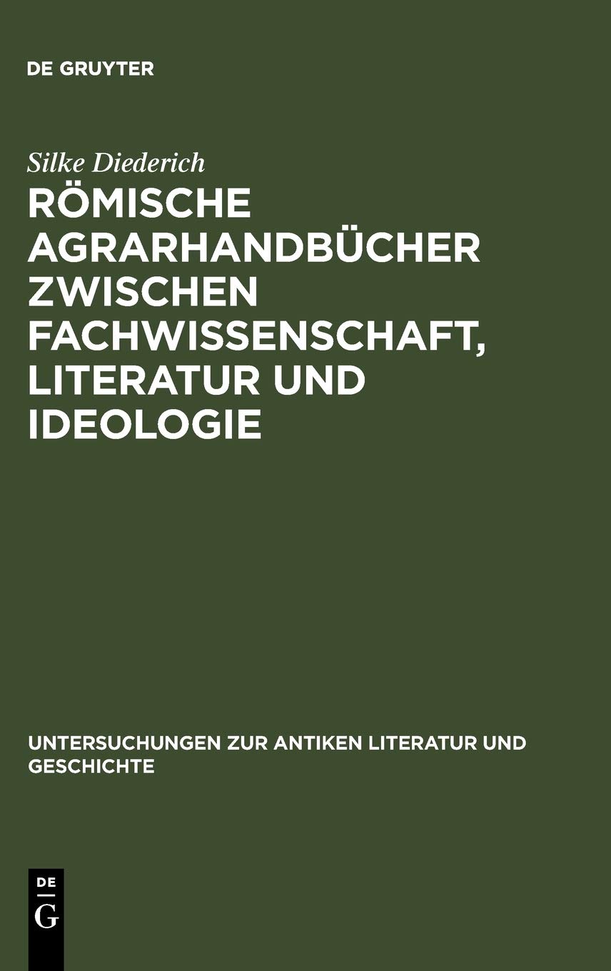 ﻿کتابچه راهنمای کشاورزی رومی بین علوم تخصصی، ادبیات و ایدئولوژی