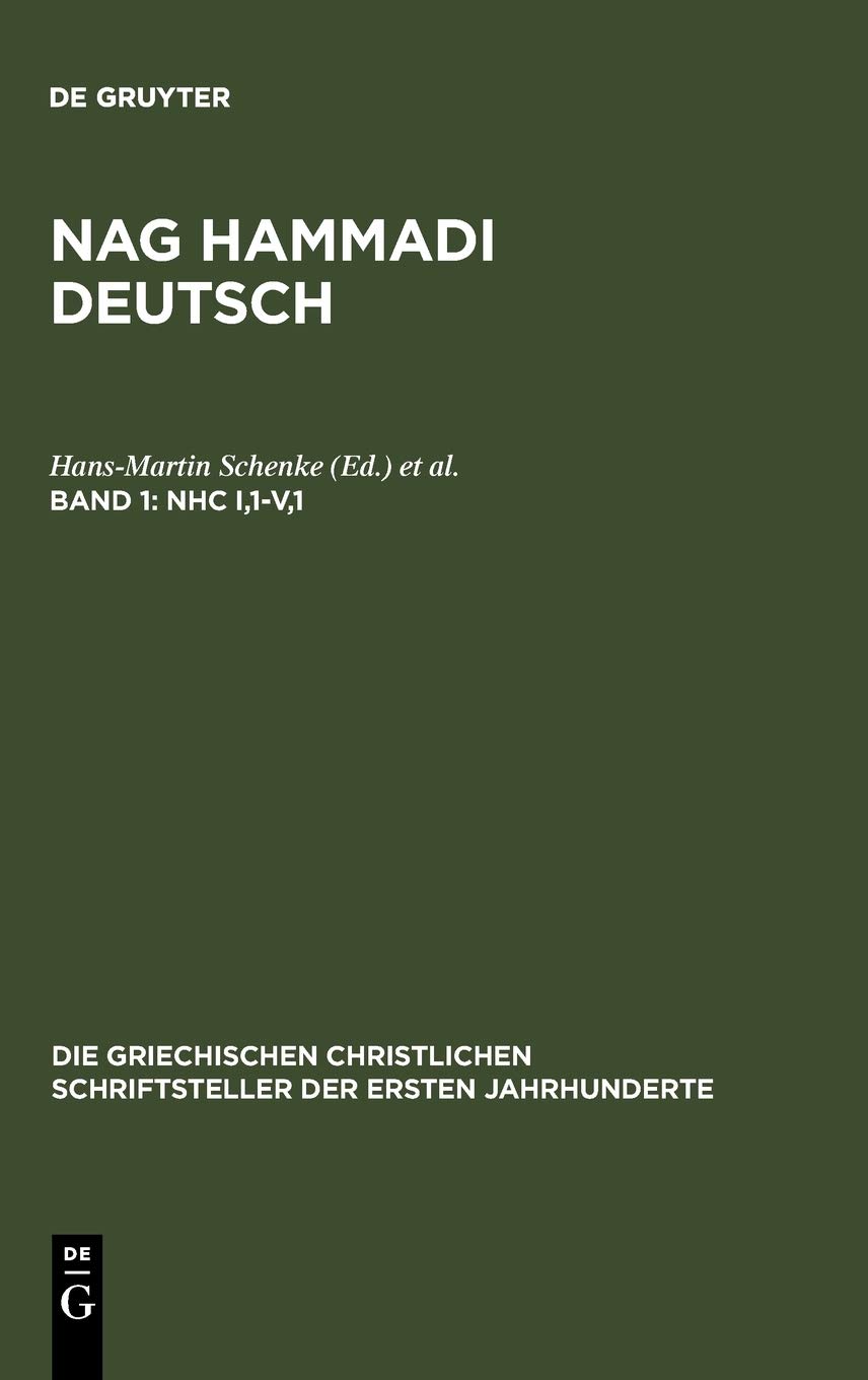 ﻿Nag Hammadi Deutsch I.Band: NHC I,1-V,1: (Koptisch-Gnostische Schriften, 2)