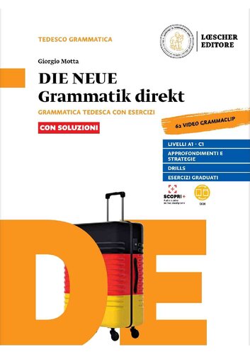 ﻿Die neue grammatik direkt. گرامر آلمانی با تمرین. با راه حل ها برای دبیرستان ها با کتاب های الکترونیکی با گسترش آنلاین