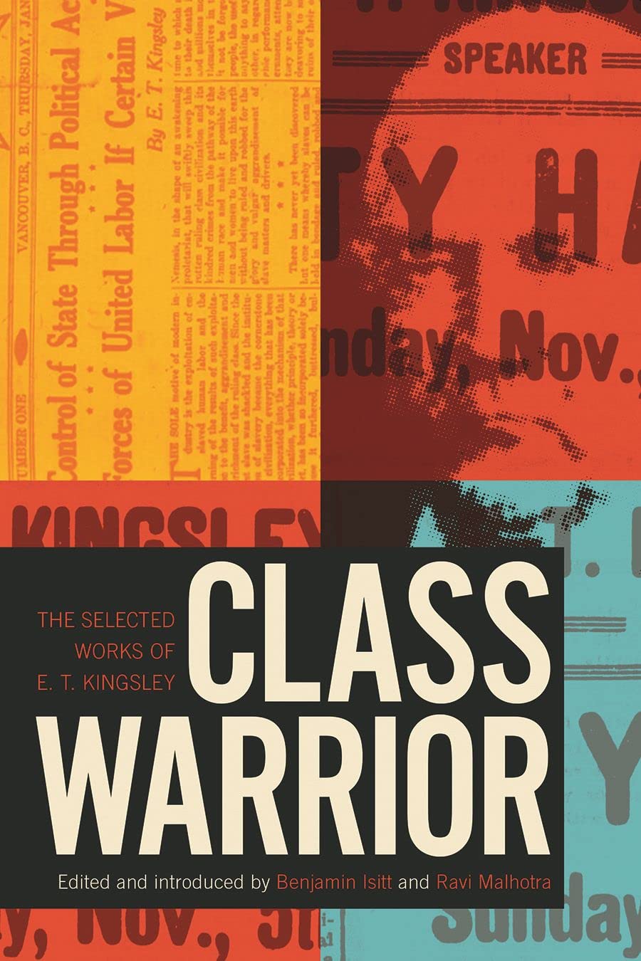 ﻿Class Warrior: The Selected Works of E. T. Kingsley