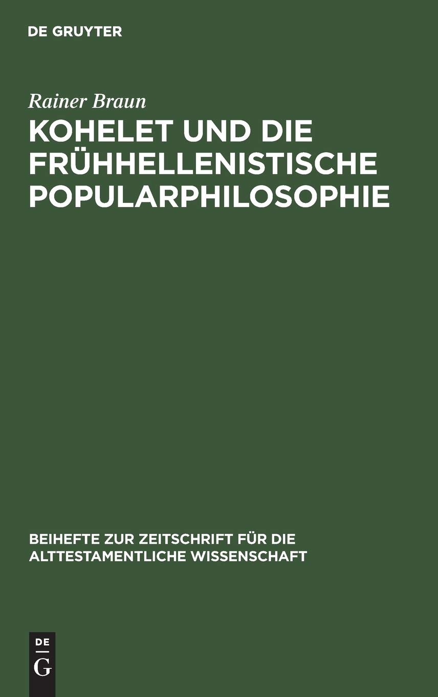 ﻿Kohelet und die frühhellenistische Popular Philosophie