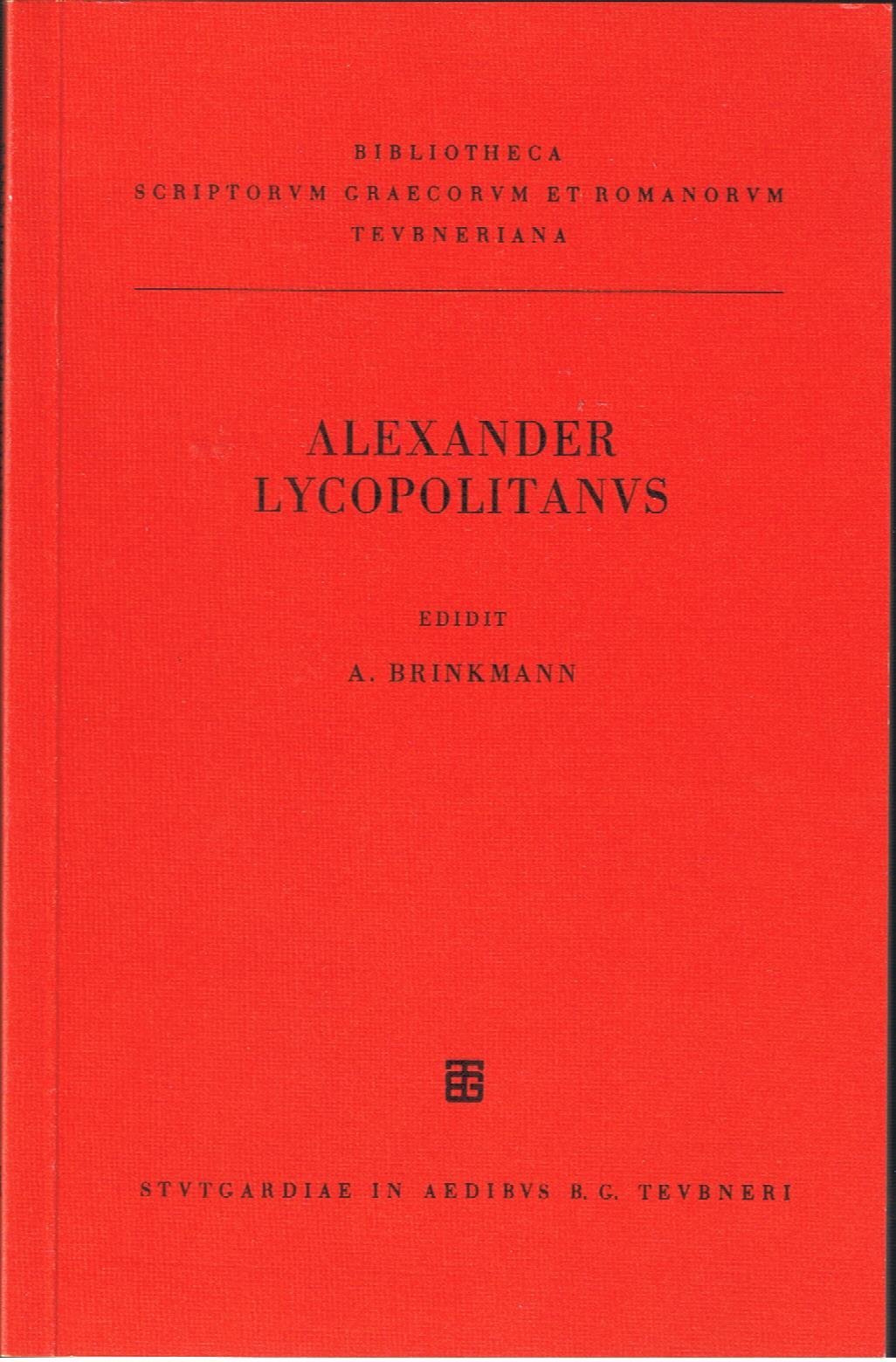 ﻿Alexandri Lycopolitani contra Manichaei opiniones disputatio