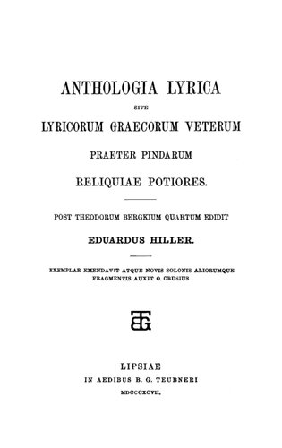 ﻿Anthologia lyrica. sive Lyricorum Graecorum veterum praeter Pindarum reliquiae potiores