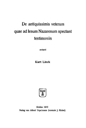 ﻿De antiquissimis veterum quae ad lesum Nazarenum spectant testimoniis