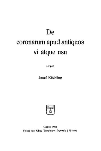 ﻿Coronarum apud antiquos vi atque usu