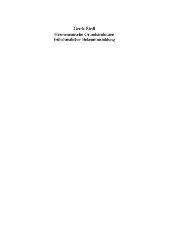 ﻿ساختارهای اساسی هرمنوتیکی شکل گیری اعترافات اولیه مسیحی